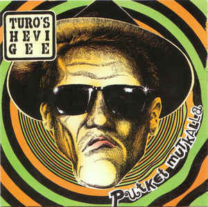 Turo's Hevi Gee - Putket mutkalla