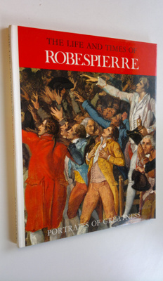 Enzo (edit.) Orlandi : The life and times of Robespierre ...