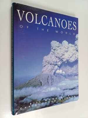 Bill McGuire : Volcanoes of the world