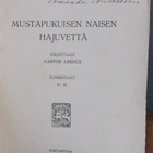 Gaston Leroux: Mustapukuisen naisen hajuvettä, Karisto 1910. - pikkukuva 4