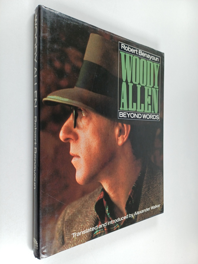 Robert Benayoun : Woody Allen : beyond words