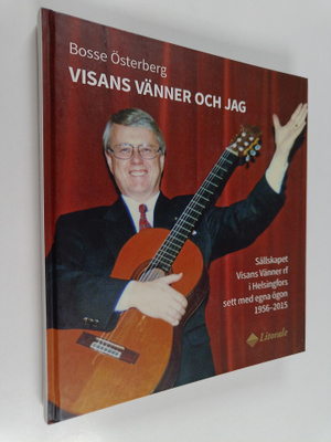 Bosse Österberg : Visans vänner och jag - Visans vänner o...