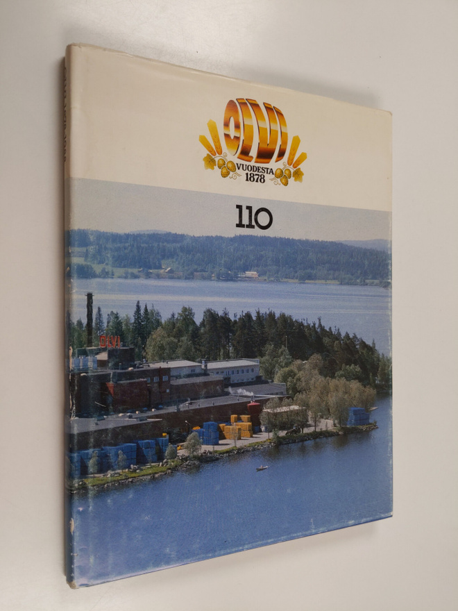 Aarno Kellberg : Olvi vuodesta 1878 : 110 vuotta