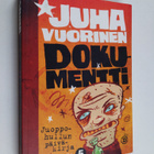 Juha Vuorinen : Juoppohullun päiväkirja Osa 5 : Dokumentt... - pikkukuva 1