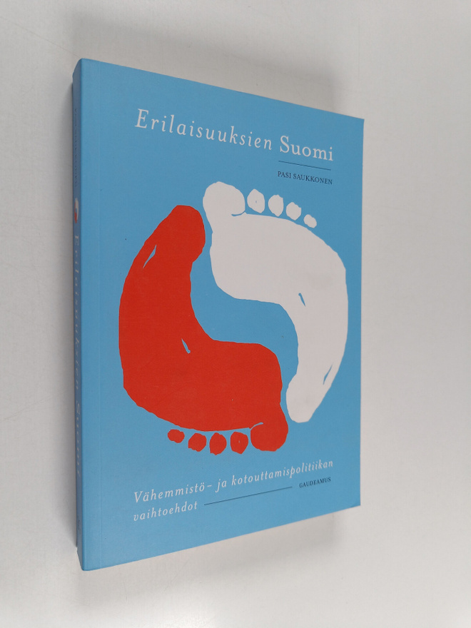 Pasi Saukkonen : Erilaisuuksien Suomi : vähemmistö- ja ko...