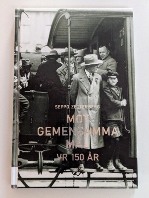Seppo Zetterberg - Mot gemensamma mål: VR 150 år