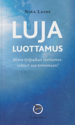 Nina Laine: Luja luottamus
