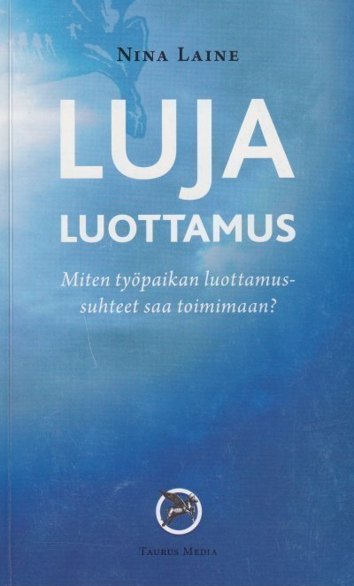 Nina Laine: Luja luottamus