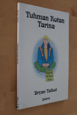 Bryan Talbot : Tuhman Rotan Tarina ( 1.p. 1999 k.po )