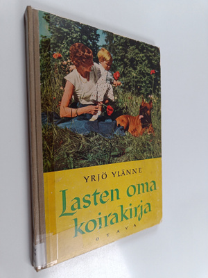 Yrjö Ylänne : Lasten oma koirakirja