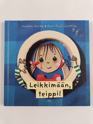 Vuokko Hurme : Leikkimään, teippi!