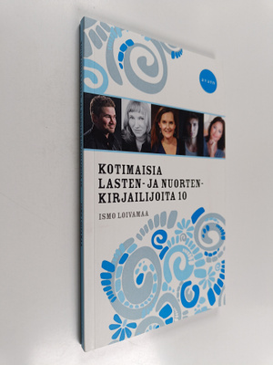 Kotimaisia lasten- ja nuortenkirjailijoita 10
