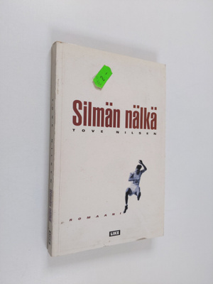 Tove Nilsen : Silmän nälkä