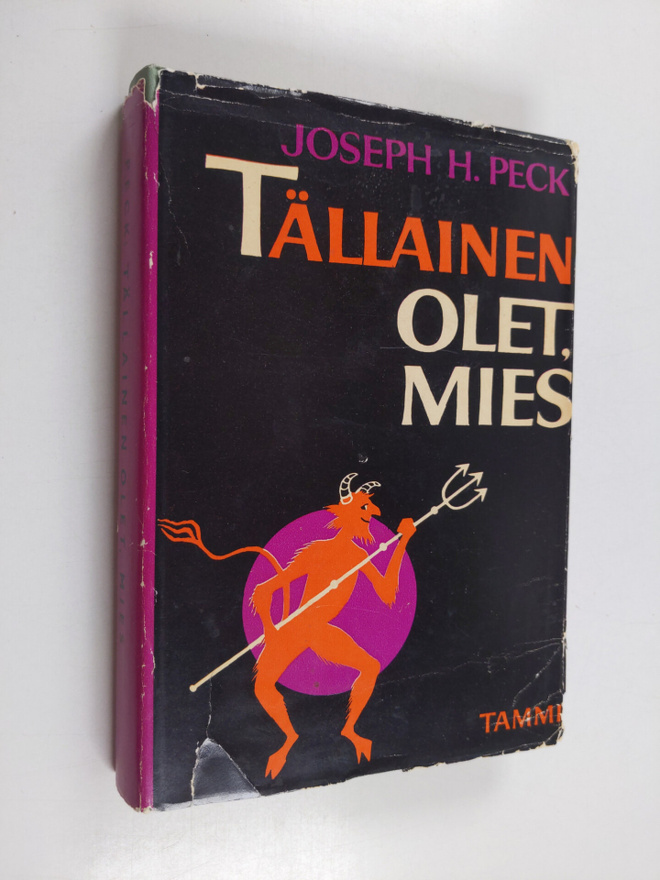 Joseph H. Peck : Tällainen olet, mies