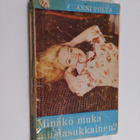 Anni Polva : Minäkö muka mustasukkainen - pikkukuva 1
