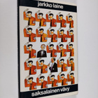 Jarkko Laine : Saksalainen vävy : kertomuksia - pikkukuva 1