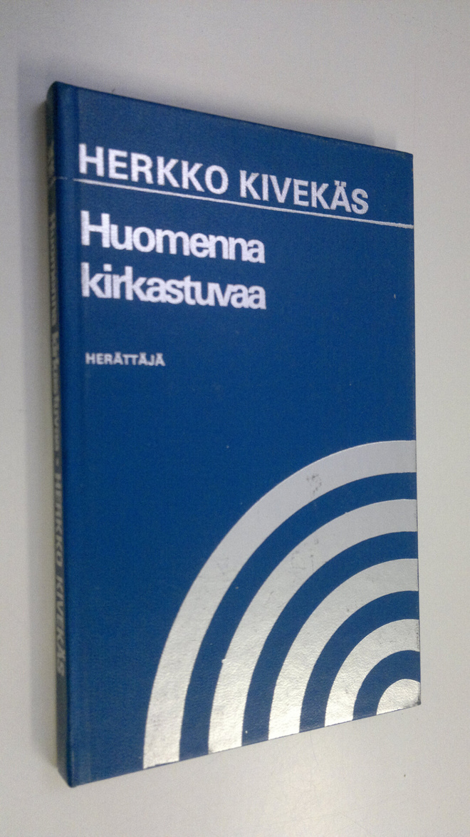 Herkko Kivekäs : Huomenna kirkastuvaa