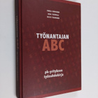 Merja Hirvonen : Työnantajan ABC : pk-yrityksen työsuhdek... - pikkukuva 1