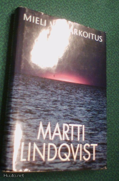 Martti Lindqvist : Mieli vai tarkoitus (1.p.1995) Sis.pk:t
