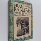 Francois Rabelais : Den gudomliga Flaskans orakel - pikkukuva 1