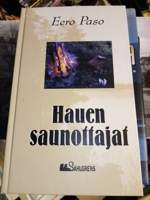 EERO PASO : HAUEN SAUNOTTAJAT ( SIS POSTIKULU )