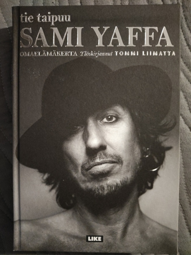 Tommi Liimatta: Sami Yaffa - tie taipuu - omaelämäkerta