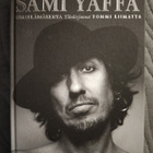Tommi Liimatta: Sami Yaffa - tie taipuu - omaelämäkerta - pikkukuva 1