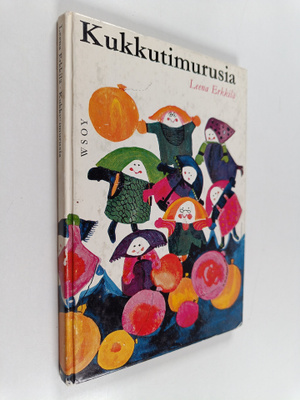 Leena Erkkilä : Kukkutimurusia : Satuja