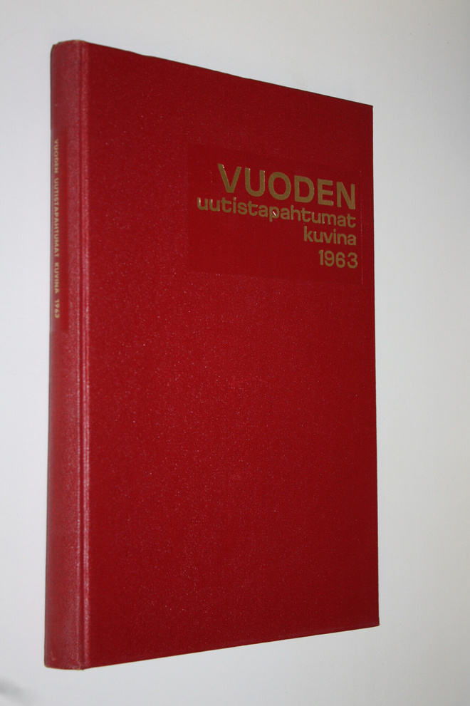 Pirkko Greis : Vuoden uutistapahtumat kuvina 1963