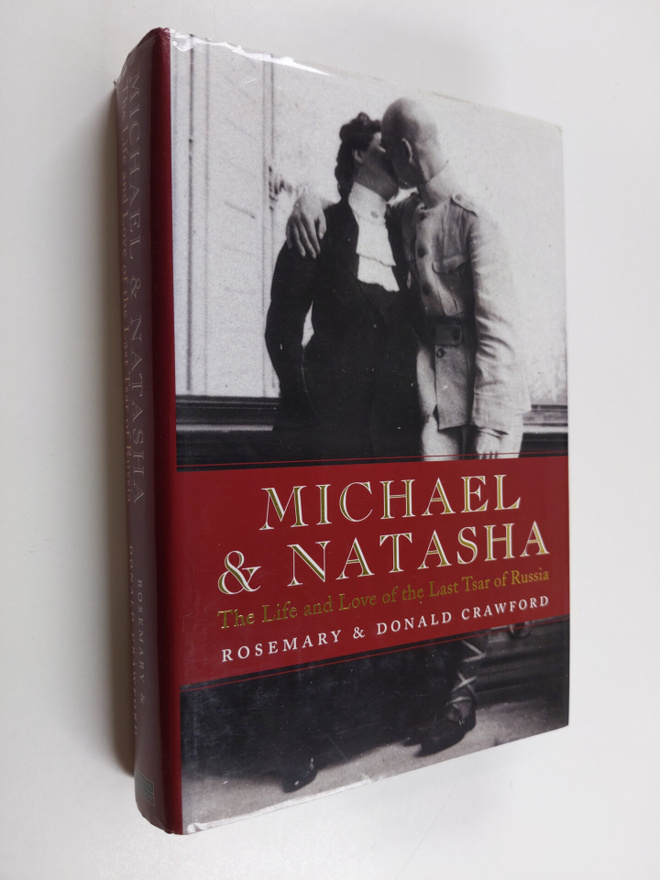 Rosemary Crawford ym. : Michael and Natasha - The Life an...