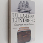 Ulla-Lena Lundberg : Suureen maailmaan - pikkukuva 1