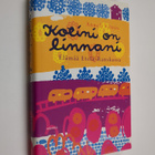 Anneli Vainio : Kotini on linnani : elämää Etelä-Ranskassa - pikkukuva 1
