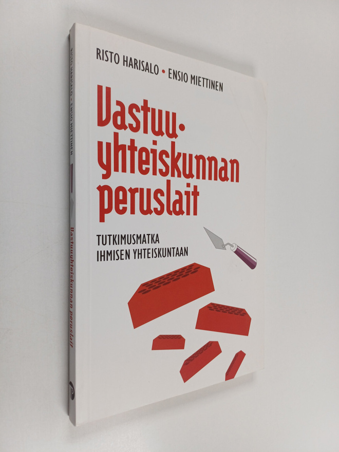Ensio Miettinen ym. : Vastuuyhteiskunnan peruslait : tutk...