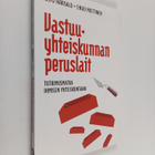 Ensio Miettinen ym. : Vastuuyhteiskunnan peruslait : tutk... - pikkukuva 1