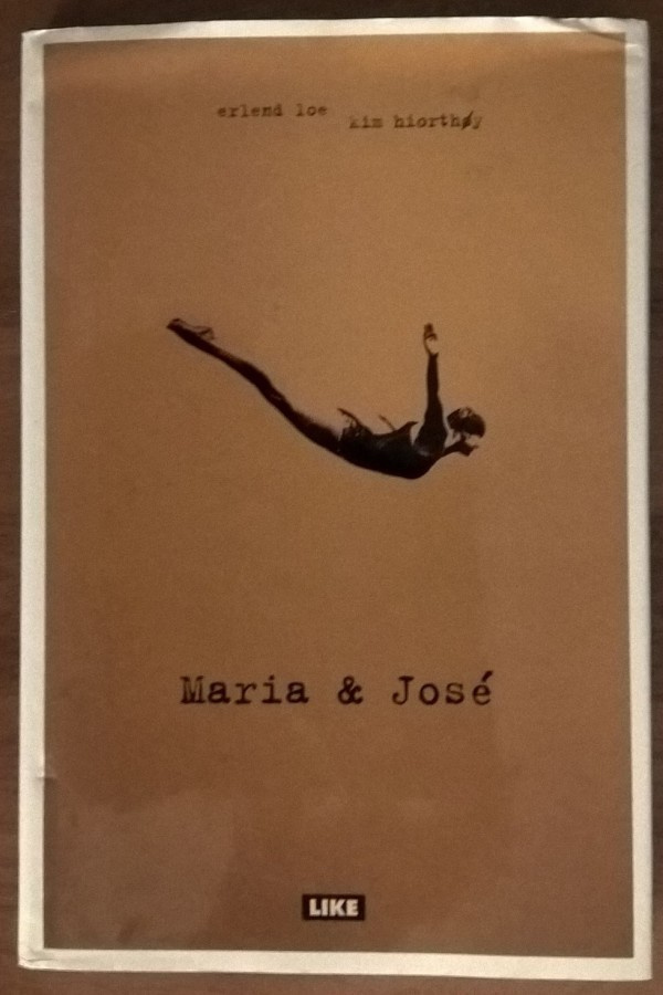 Erlend Loe & Kim Hiorthøy: Maria & José