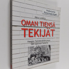 Ilkka Leskelä : Oman tiensä tekijät : Haagan Työväenyhdis... - pikkukuva 1