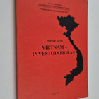 Markku Jussila : Vietnam-investointiopas - pikkukuva 1