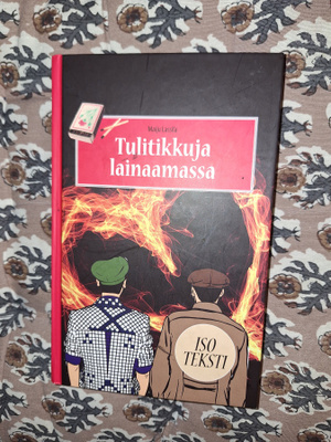 Maiju Lassila: Tulitikkuja lainaamassa