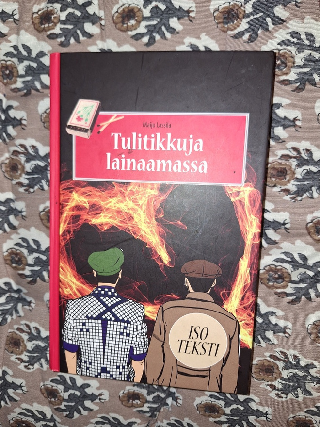 Maiju Lassila: Tulitikkuja lainaamassa