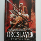 Long, Nathan: Warhammer: Gotrek & Felix 8: Orcslayer - pikkukuva 1