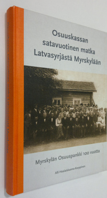 Alli Hosiaisluoma-Karppinen : Osuuskassan satavuotinen ma...