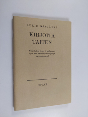 Aulis Ojajärvi : Kirjoita taiten