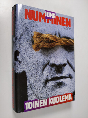 Juha Numminen : Toinen kuolema : jännitysromaani
