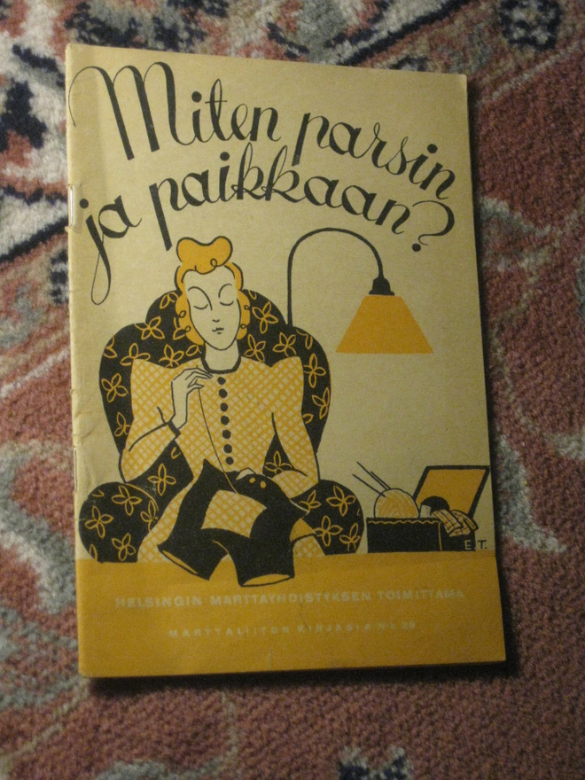 Miten parsin ja paikkaan?   Teerisuo, Irja  1941
