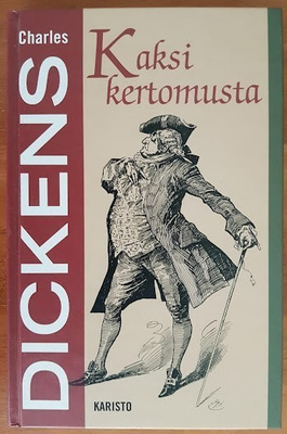 Charles Dickens: Kaksi kertomusta