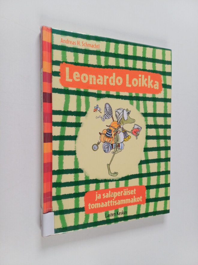 Andreas H. Schmachtl : Leonardo Loikka ja salaperäiset to...