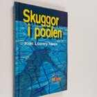 Joan Lowery Nixon : Skuggor i poolen - pikkukuva 1