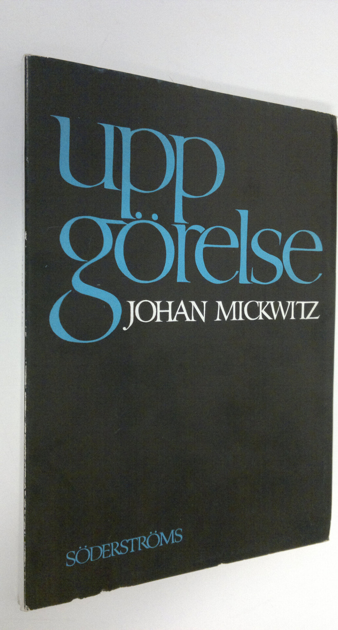 Johan Mickwitz : Uppgörelse
