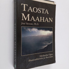Jose Stevens : Taosta maahan : Michaelin opas ihmissuhtei... - pikkukuva 1