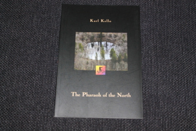 Karl Kello - The Pharaoh of the North